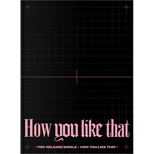 BLACKPINK How You Like That Special Edition